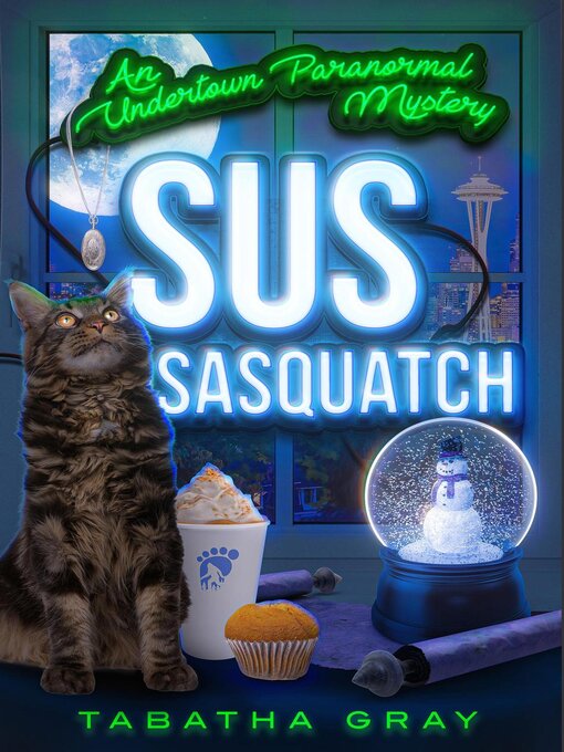 Title details for Sus Sasquatch by Tabatha Gray - Available